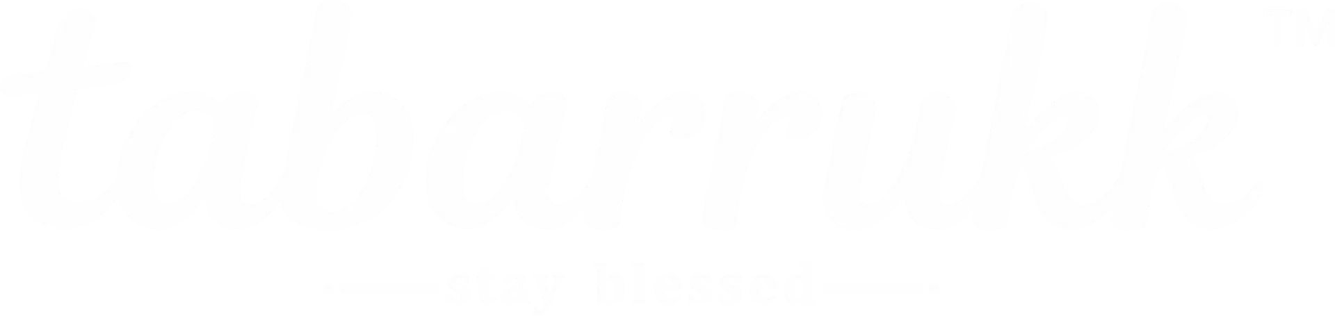 Tabarrukk – Stay Blessed